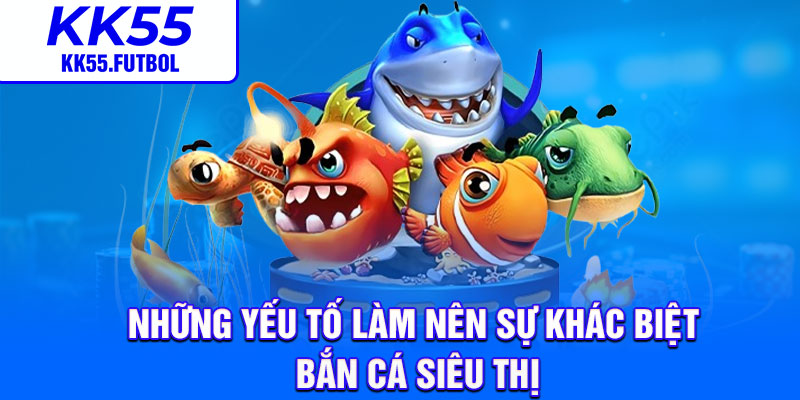 Chia sẻ kinh nghiệm chơi bắn cá siêu thị thắng lớn